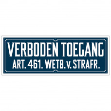 BORD 33X12CM VERBODEN TOEGANG ART. 461 KUNSTSTOF BORD 33X12CM VERBODEN TOEGANG ART. 461 KUNSTSTOF