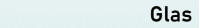 Glas